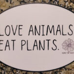 Love Animals Eat Plants Sticker